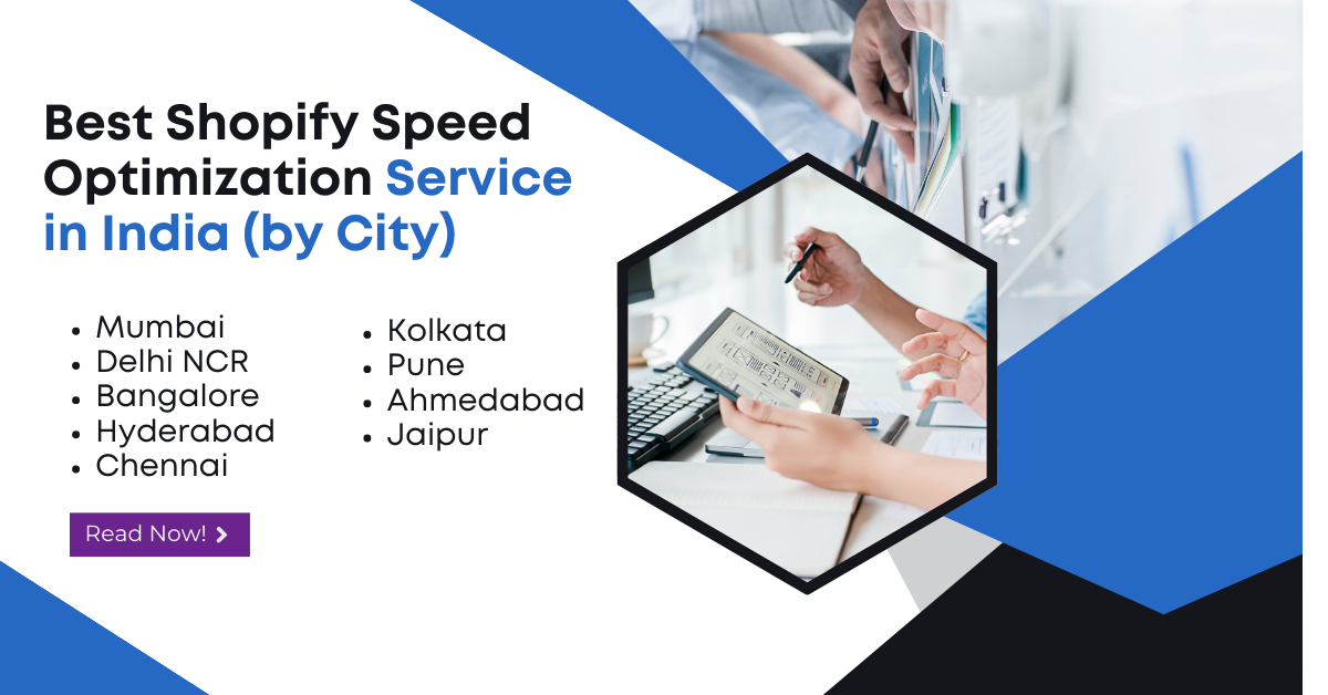 Best Shopify Speed Optimization Services in India (by City)