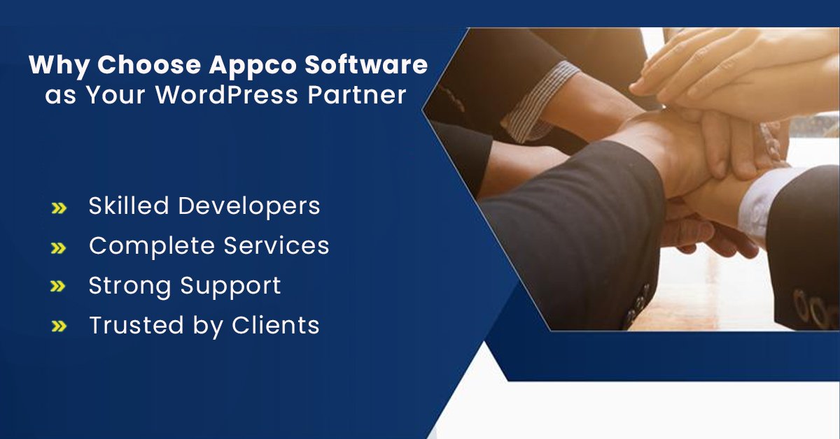 Why Choose Appco Software as Your WordPress Partner?